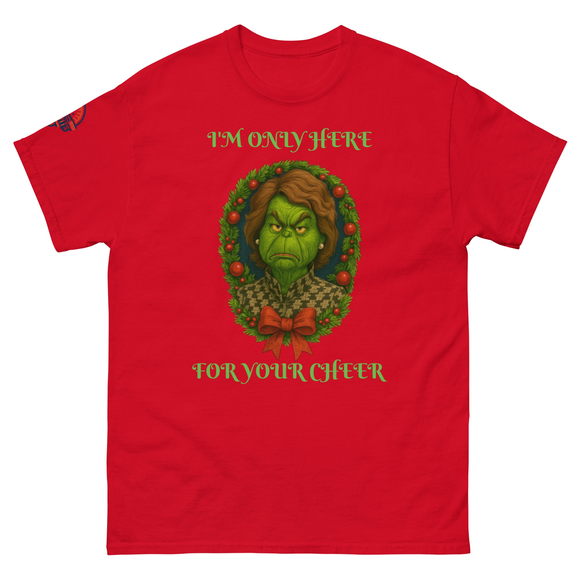 Red Christmas T-shirt featuring "I'm Only Here For Your Cheer" political holiday wreath design - conservative funny shirt.