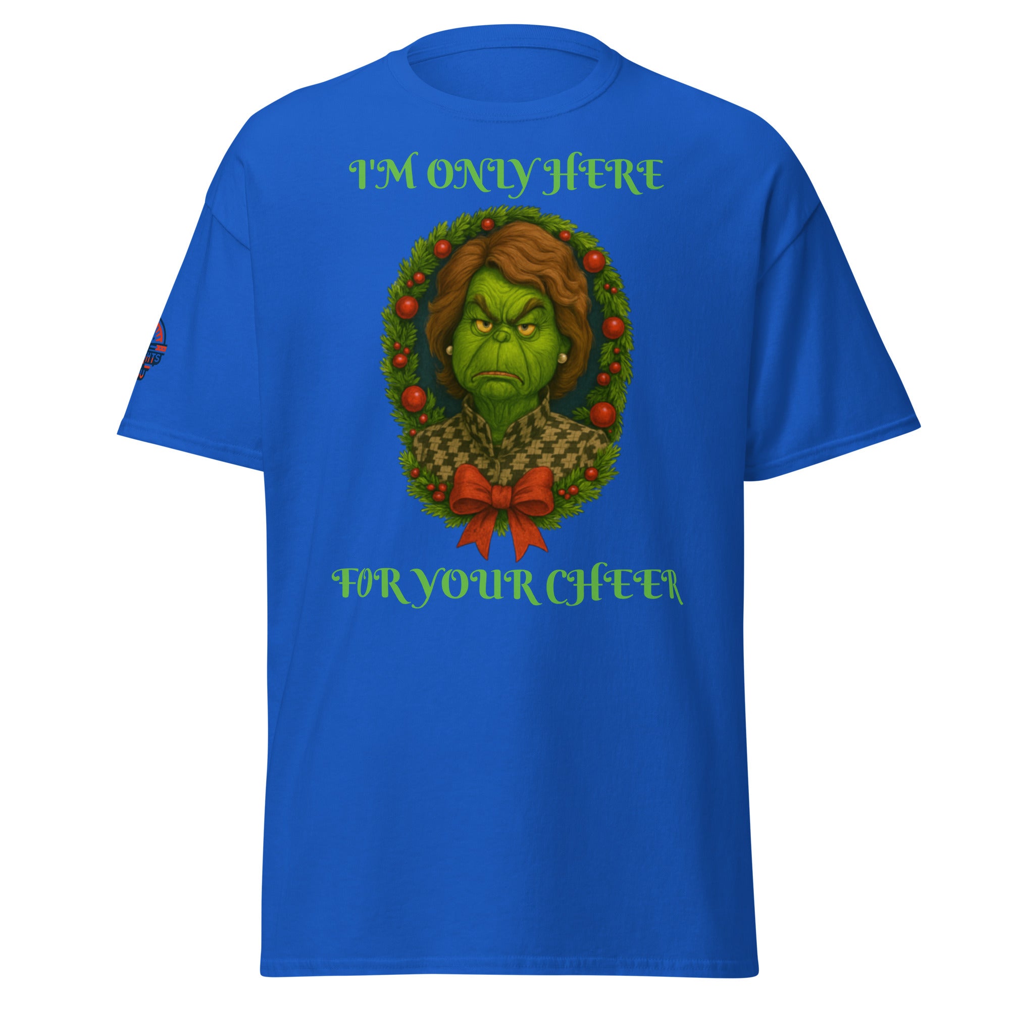 Blue unisex Christmas T-shirt with "I'm Only Here For Your Cheer" political holiday wreath design.