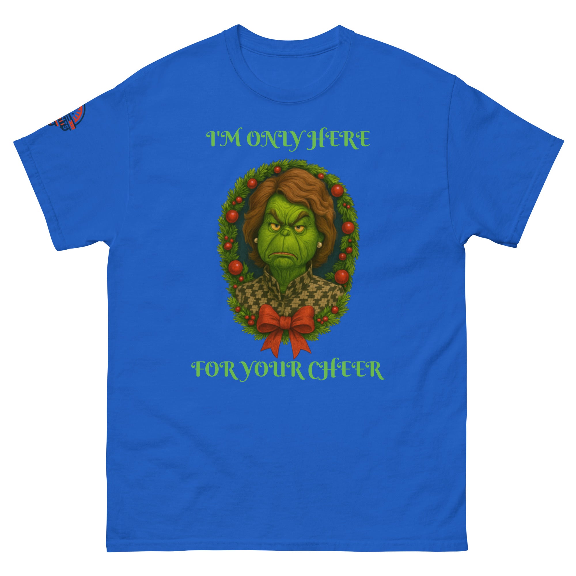 Flat lay blue unisex Christmas T-shirt with "I'm Only Here For Your Cheer" political holiday wreath design.