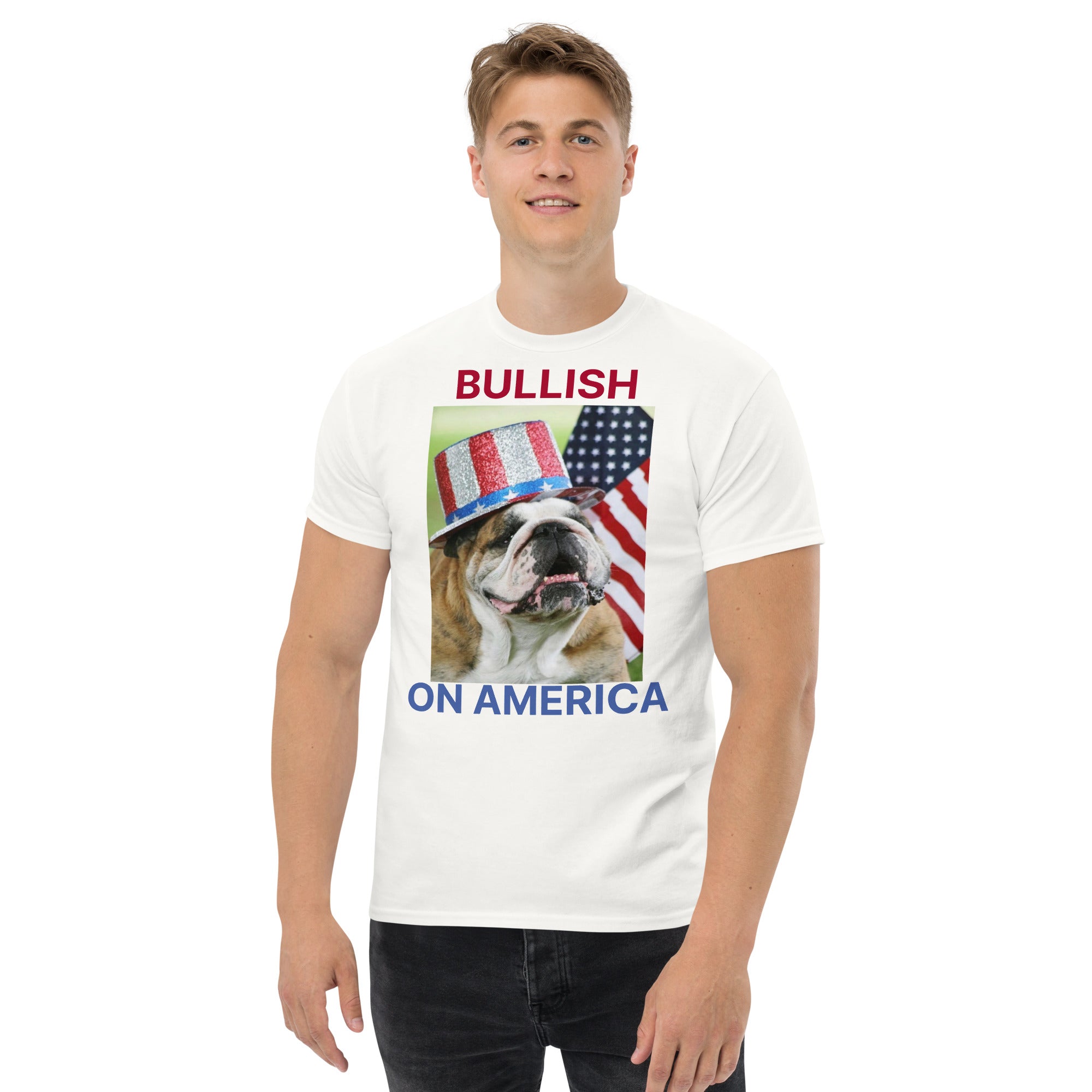 Patriotic Bullish on America Bulldog with Uncle Sam hat white shirt on male model