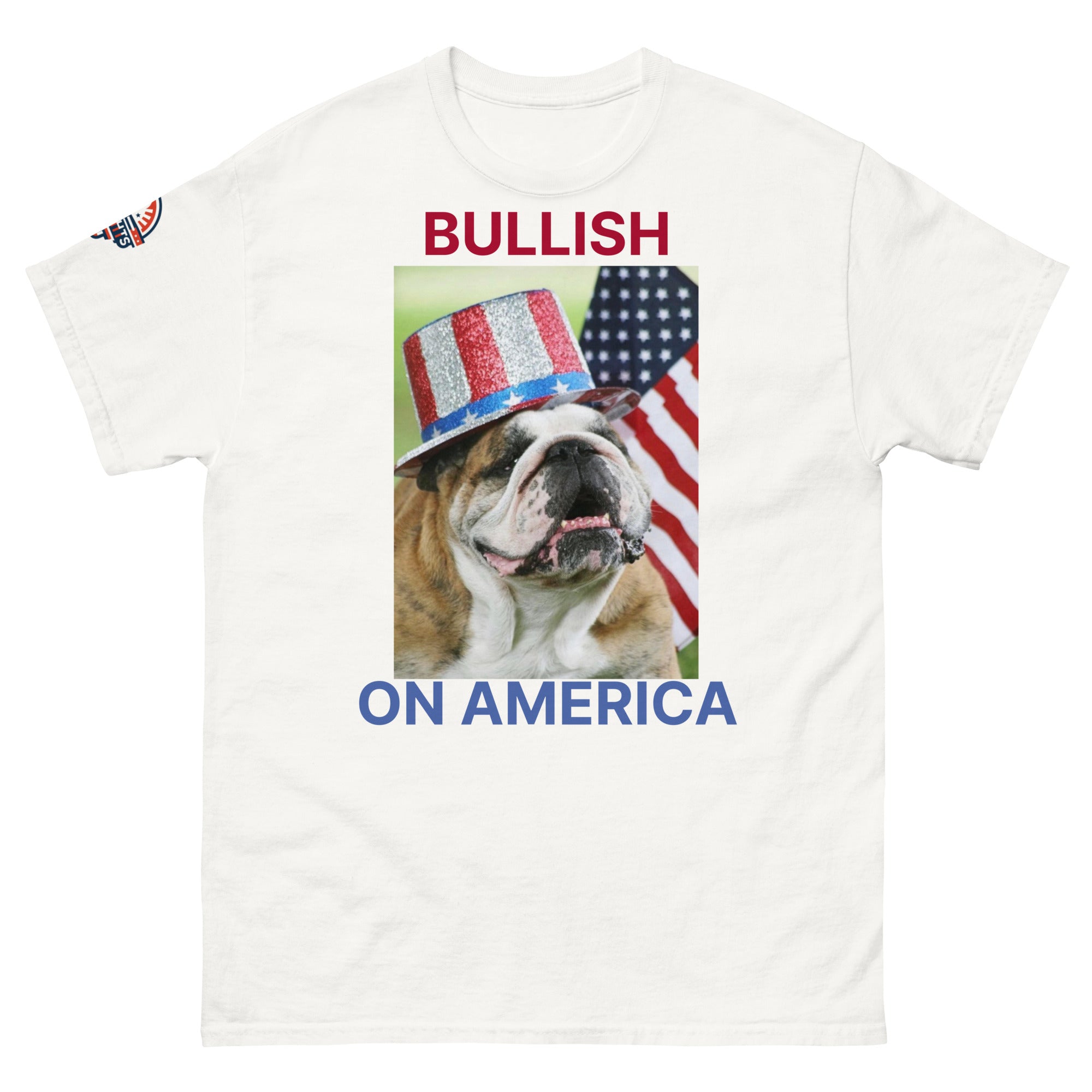 Bullish on America English Bulldog T-Shirt with Uncle Sam hat in white - patriotic USA dog lover tee